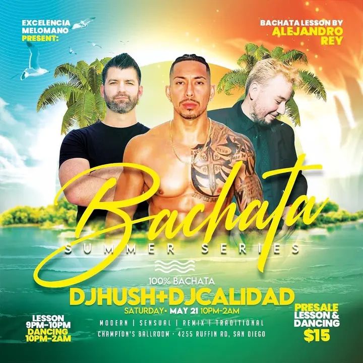 🎉 The BACHATA Summer Series is HERE! Get them PRE-SALE tickets now FAM!! 💥 Dancing till 2am!!! 🥳 Calling all of the Bachata Lovers! It's going down Saturday, May 21st! N