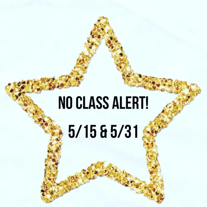 TOMORROW🚨 Saturday 05/15, no classes! 🚨🚨🚨 Classes will resume Monday 05/17 🙌💃🏻🕺🏻 Also, we are closed for MEMORIAL DAY 05/31 🚨 Hope everyone has a great weeke