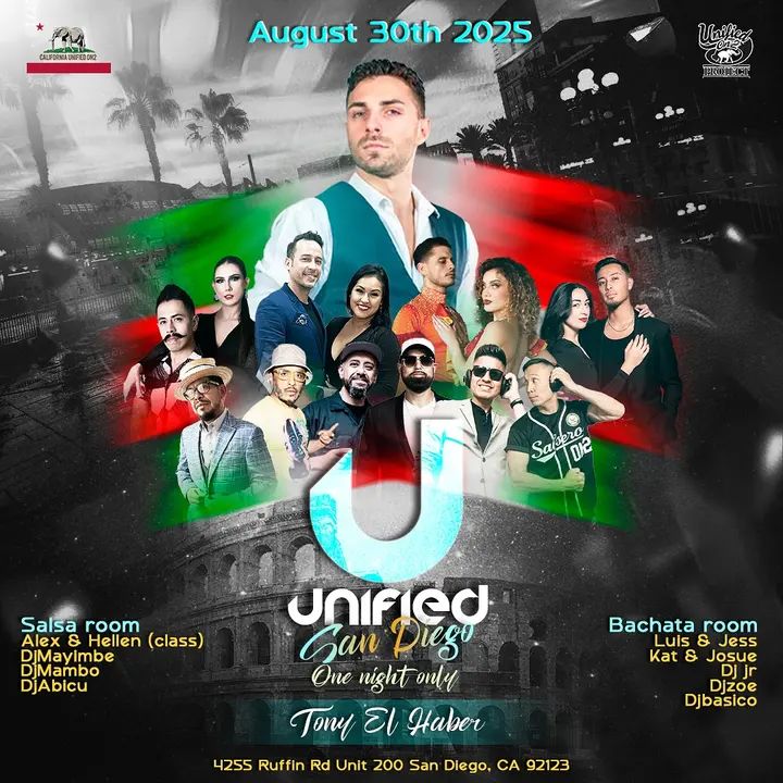 It’s finally here! 🎉🤩 TONIGHT!! San Diego Unified Social! 🥳Saturday, August 30th 2025!🔥 THE UNIFIED SAN DIEGO SOCIAL💃 📢Special guest from Italy “Tony El Haber”🇮🇹 12 Tim