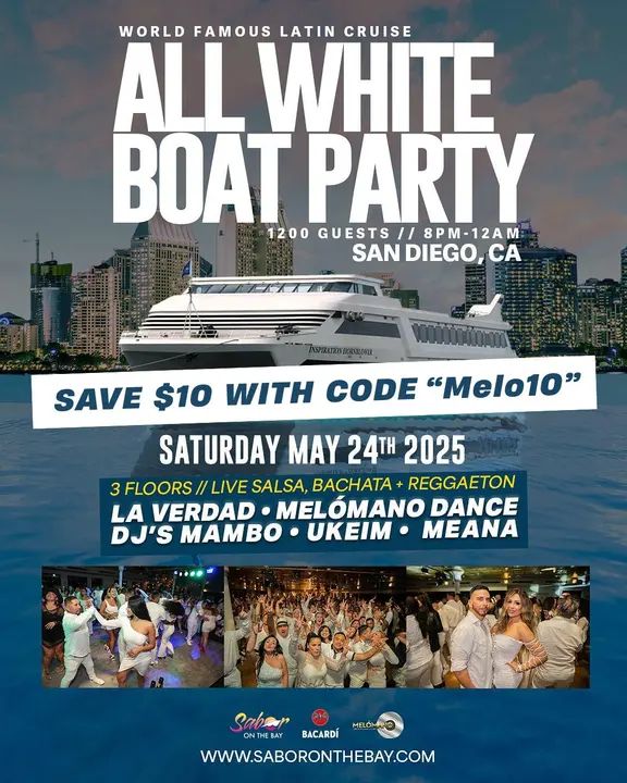 🚢💃 Get ready for the ultimate Latin dance experience! 🎶🔥 Join us on Saturday, May 24th, 2025, for the All White Boat Party in San Diego, CA! 🌊✨ Enjoy 3 floors of live s