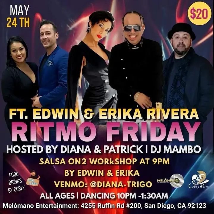 💥Melómano Entertainment & DJ MAMBO💥 🎉PRESENT RITMO FRIDAY MAY 24TH 🎉 💥💥FEATURING EDWIN & ERIKA RIVERA💥💥 🚪 Doors open @ 8:30 PM 💃🏽🕺🏼9PM ON2 SALSA WORKSHOP BY ED
