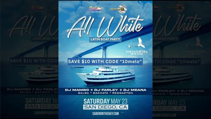 🚢 IT’S GOING DOWN this Saturday, May 23rd - The All White Boat Party returns this Memorial Day Weekend!💃✨ Get ready for the ultimate Latin dance experience in San Diego, l