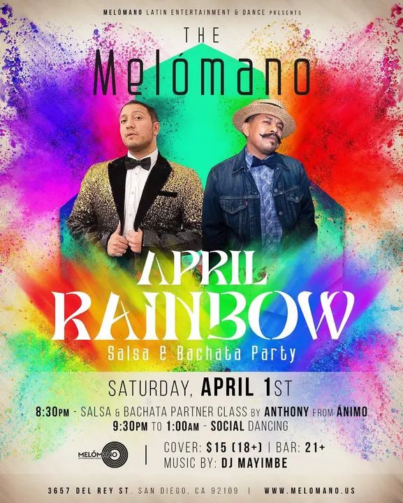 🥳 THIS SATURDAY 🎉 The Melómano ✨ April Rainbow 🌈 Salsa and Bachata Party is going down April 1st at Tango Del Rey! 🎉 After April shoers come the beautiful RAINBOWS!!!