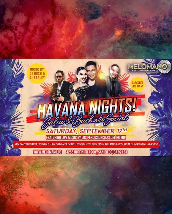 Next Saturday🌴💃🏻🕺🏻🔥 🎉 Welcome to the Salsa & Bachata Havana Nights Party! For one night only we bring the magic of Cuba to San Diego! Hand rolled Cuban cigars, specia