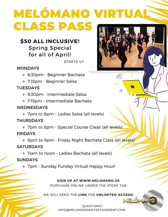 The Melómano Virtual Dance Pass is here for April! 🤩 ONLY $50 for the month gets you unlimited access to our new courses! 💃 Check out the flyer for the classes we will be of