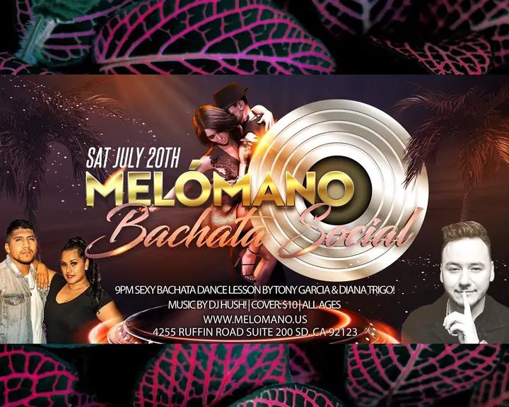 Happening Next Saturday 💃🏻🔥🙌🏼 Join us for the July Melómano Bachata Social!!! The best place to get your bachata dancing on! The ONLY 100% Bachata night in San Diego! It
