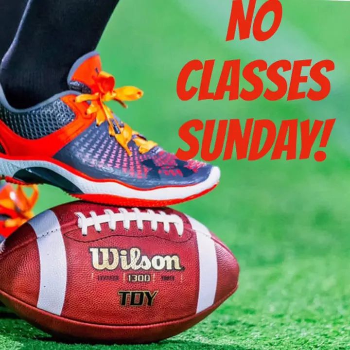NO CLASSES SUNDAY FEB 3🔥Enjoy the company of your family and friends and the Super Bowl 🙌🏈 #MelomanoEnt #NoGroupClasses