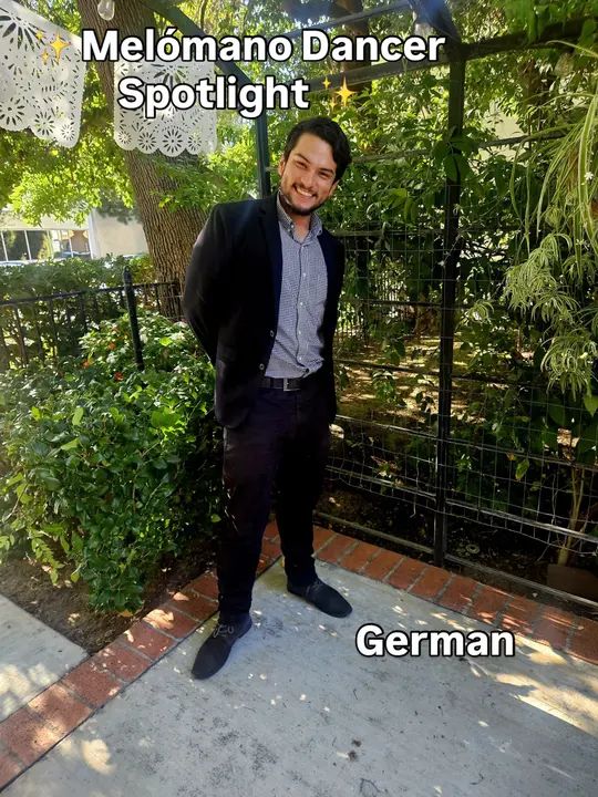 Get to Know: German 🕺 🌟 Why did you start dancing? “I used to do martial arts, but after a few injuries I started looking for a new hobby. I stumbled upon Melómano, and I’m
