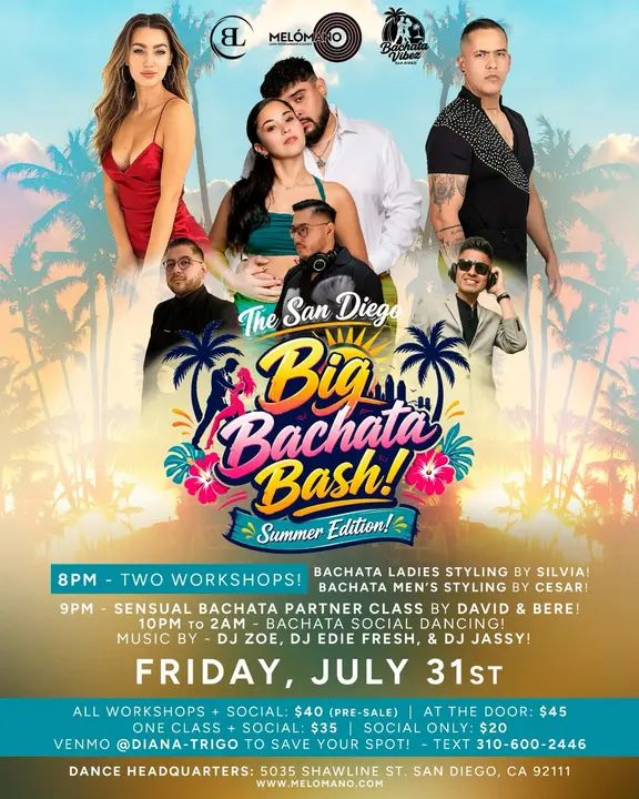 🌴☀️ The San Diego Big Bachata Bash – Summer Edition! ☀️🌴 Get ready for the hottest bachata event of the season 🔥 brought to you by Melómano Dance Studio, Bachata Vibez, and