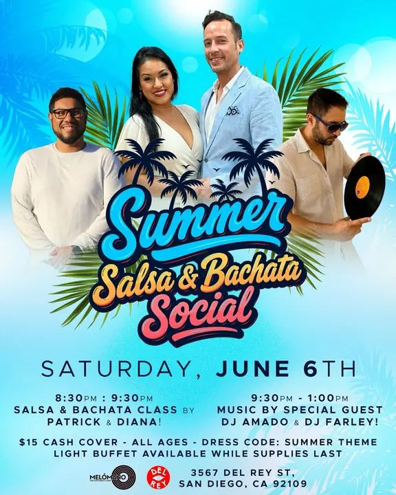 🌴 The Melómano Summer Salsa & Bachata Party! Saturday, June 6th at Tango Del Rey!🎉🔥 Get ready for a night full of energy, music, and nonstop dancing under the summer vibes