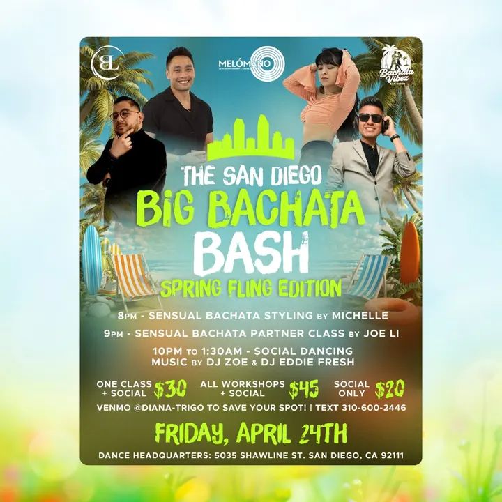 It's going down this FRIDAY!🌸🌷 The San Diego Big Bachata Bash – Spring Fling Edition! 🌷🌸 Get ready for an unforgettable night brought to you by Melómano Dance Studio, Bach