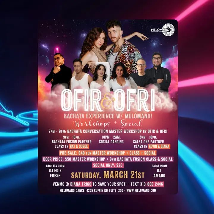 It's going down!🔥 International Artists Ofir & Ofri are bringing their magic to San Diego! 🎉SATURDAY, March 21st! 🥳 2-Hour Bachata Master Class | 7PM to 9PM😍 How to enhan