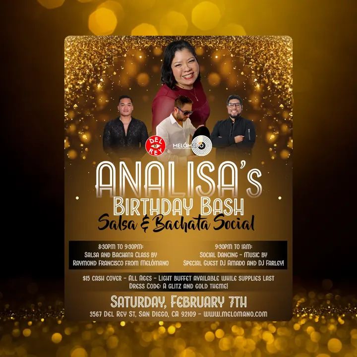 🎉✨ Analisa’s Birthday Bash ✨🎉 Get ready for an unforgettable Salsa & Bachata Social on Saturday, February 7th at Tango Del Rey! 🥳💃🏽🕺🏽 Come celebrate, dance, and party