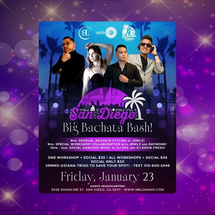 🔥The San Diego Bachata Bash is going down!🔥 Get ready for an unforgettable night brought to you by Melómano Dance Studio, Bachata Vibez, and Bachata Lounge uniting the commu