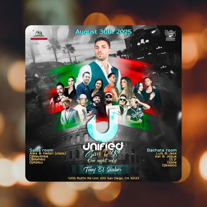 🥳Saturday August 30th 2025!🔥 THE UNIFIED SAN DIEGO SOCIAL💃 📢Special guest from Italy “Tony El Haber”🇮🇹 12 Time Salsa World Champion! 🔹Tony El Haber Workshops! 7pm to 9