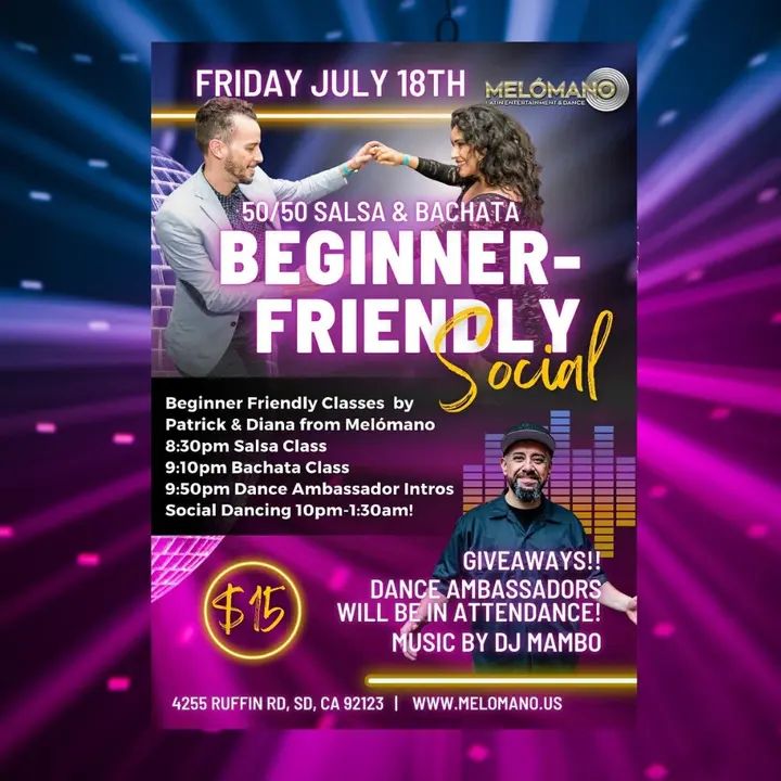 It’s BACK!!! 🤗 The Beginner Friendly social! On Friday, July 18th! Melómano is dedicating this night to the new dancers in the San Diego Dance Community who are just startin