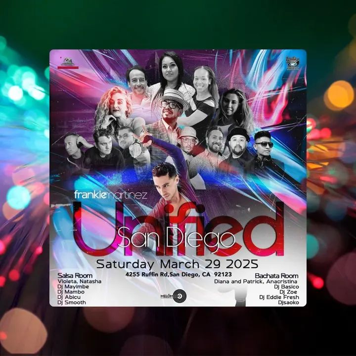 🔥SAT, March 29th! THE UNIFIED SAN DIEGO SOCIAL⚠️ Featuring the legend himself Frankie Martinez from New York!! 🤩 SoCal’s best talent under one roof: amazing workshops and so