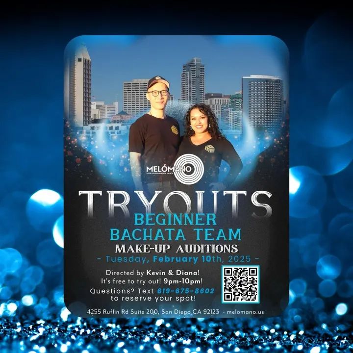 Bachata Performance Team Make-Up Auditions Tonight at 9-10:30PM! 🌟 📍TRYOUT AND TEAM PRACTICE LOCATION: 4255 Ruffin Road Suite 200 San Diego, CA 92123 📱Questions? Text 61