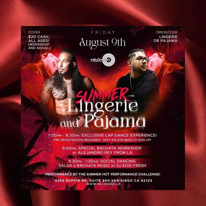 Join us tonight for the hottest event of the summer - Melómano Summer Lingerie & Pajama Salsa and Bachata Party! 🫦🩱🩳 Wear you best Lingerie & Pajama Attire!🔥 🗓 FRIDAY, Au