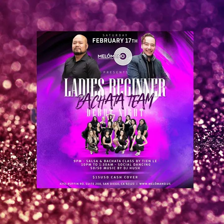 🎉 Saturday 💜💜 We are beyond excited to announce the Melómano Ladies Beginner Bachata Team DEBUT NIGHT!! 🤗 These dancers have been working hard preparing a very special per