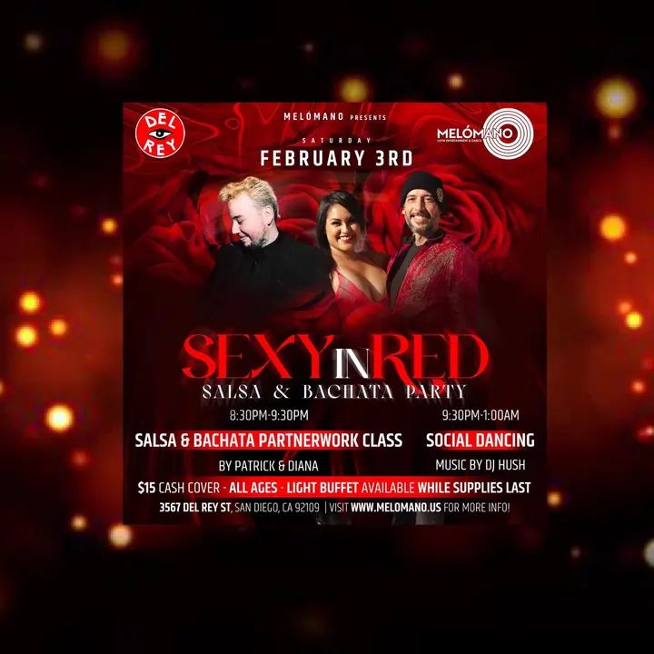 The Melómano ✨Sexy in RED Salsa and Bachata Party is going down Saturday, February 3rd at Tango Del Rey! 🎉 Don’t miss this fun event!🥳 ❤️✨❤️Wear your best Red Fiery Outfi