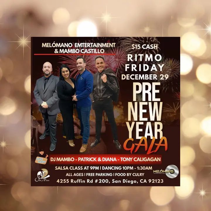 MELÓMANO ENTERTAINMENT & MAMBO CASTILLO PRESENT RITMO FRIDAY PRE NEW YEAR EDITION 50/50 SALSA BACHATA Doors open @ 8:30 PM 9:00 pm Salsa & Bachata Class with TONY CALIGAGAN