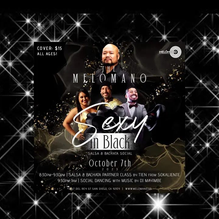 🖤🖤 it’s almost here!!! 🖤🖤 The Melómano Sexy in Black Social! Salsa and Bachata Dancing Saturday, October 7th at Tango Del Rey! 🎉 It’s the Sexy in Black Party!!!! 🖤Don’t