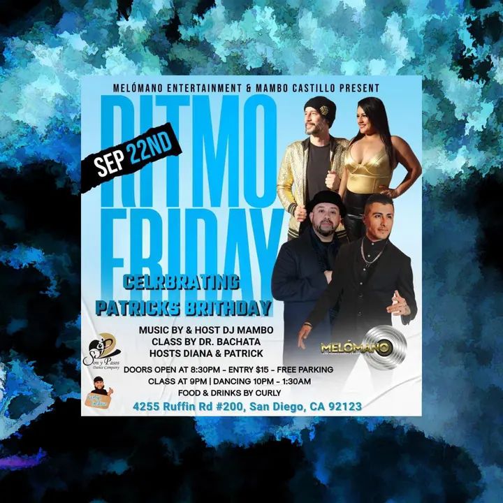 🎉MAMBO CASTILLO & MELÓMANO ENTERTAINMENT PRESENT RITMO FRIDAY 9/22!! 🔥 🎁CELEBRATING PATRICKS BIRTHDAY🎂🥳 50/50 SALSA BACHATA 9:00 pm Salsa & Bachata Class with DR.BACHA