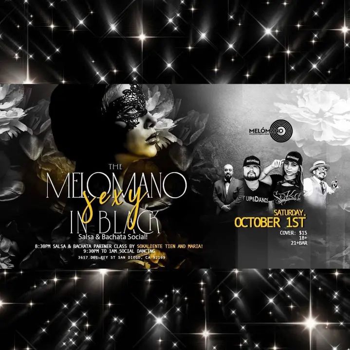 🖤🖤 SATURDAY 🖤🖤 The Melómano Sexy in Black Social! Salsa and Bachata Dancing Saturday, October 1st at Tango Del Rey! 🎉 It’s the Sexy in Black Party!!!! 🖤Don’t miss this