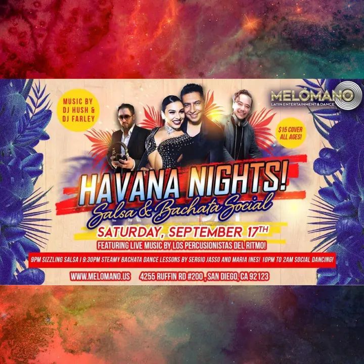 🎉 Welcome to the Salsa & Bachata Havana Nights Party! For one night only we bring the magic of Cuba to San Diego! Hand rolled Cuban cigars, special performance by Sergio & M