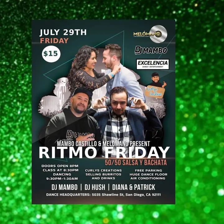 🔥🔥 TONIGHT🔥🔥 🤩RITMO FRIDAY SALSA Y BACHATA🤩 🗓 Friday, September 29th! 8:30pm Salsa & Bachata CLASS Melómano Directors DIANA & PATRICK 💃🏽 Dancing 9:30PM -1:30AM 🎧