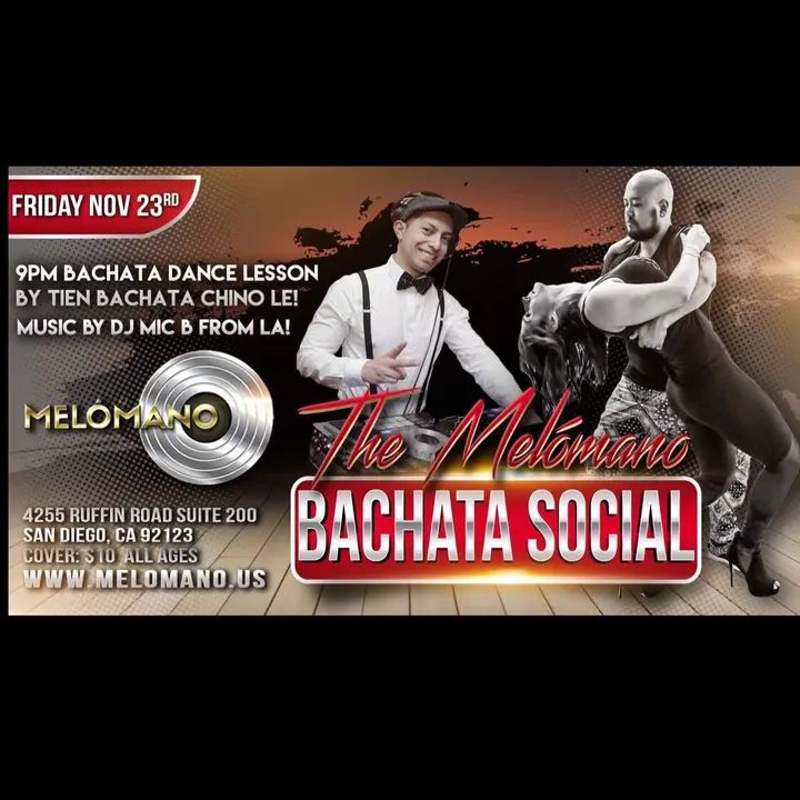 The November Melómano Bachata Social is going down FRIDAY, November 23rd with Special guest Instructor, SoKaliente Director Tien Le and special guest DJ MicB from LA !!! We wi