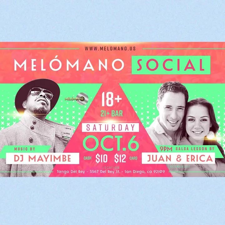 The October Melómano Social going down on Saturday, October 6th!! 9PM - Salsa Lesson by Special Guest Instructors Juan & Erica Hernandez from Dancing Diego!!!! You don’t need