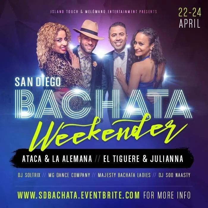 Island Touch and Melómano Entertainment bring you the San Diego Bachata Weekender!! It's all going down on April 22nd - 24th, save the dates!! Join us for what will be an unfo