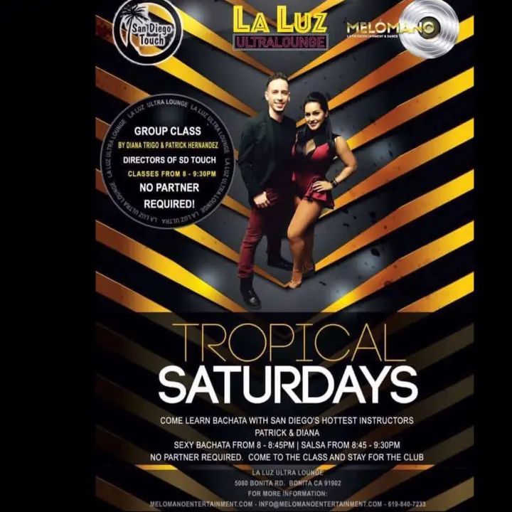 Free 8:30PM Bachata Lesson every Saturday at La Luz Ultra Lounge with San Diego Island Touch Dance Directors!! #SDTouch #MelomanoEntertainment