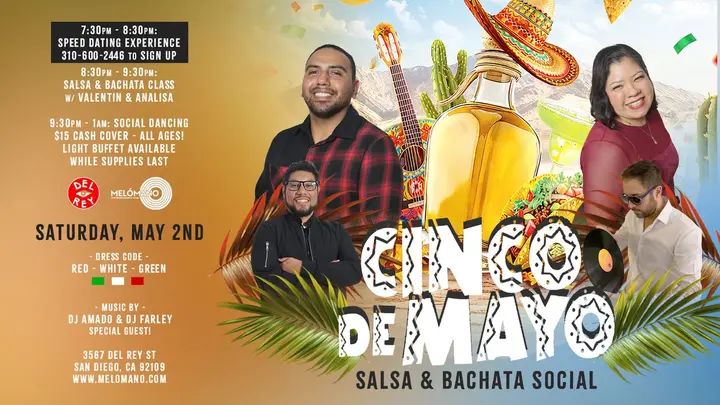 The Melómano Cinco De Mayo Salsa & Bachata Party! Saturday, May 2nd at Tango Del Rey! 🎉 Don’t miss this fun event! 🥳 Wear red, white, green ❤️🤍💚 and join us for an amazin