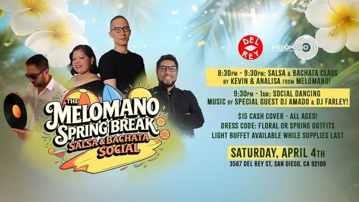☀️The Melómano Spring Break Salsa & Bachata Social! 🌴🌼 Spring is here, and we’re bringing the heat to the dance floor! 🔥 Get ready for a fun-filled Salsa & Bachata Social