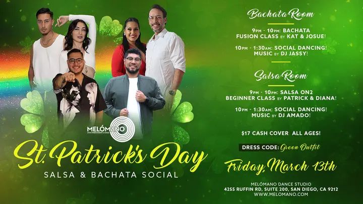 ☘✨ St. Patrick’s Day Salsa & Bachata Social ✨☘ Join us on Friday, March 13th for a night full of rhythm, energy, and a little Irish luck!💃🕺🏻 We’re turning up the heat wi