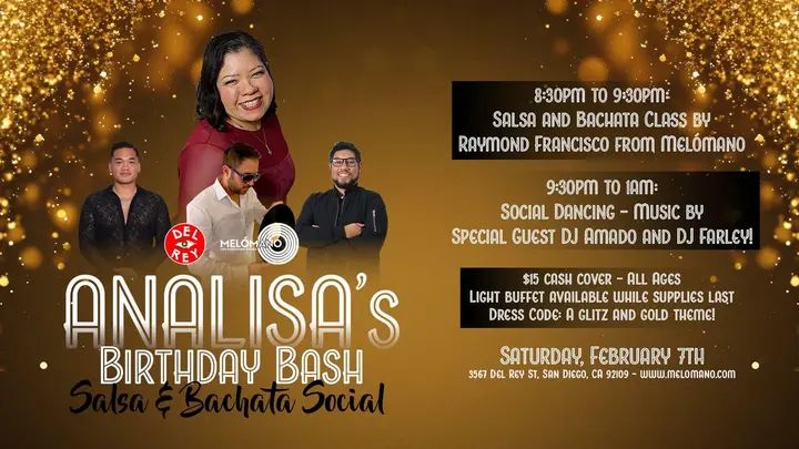 🎉✨ Analisa’s Birthday Bash ✨🎉 Get ready for an unforgettable Salsa & Bachata Social on Saturday, February 7th at Tango Del Rey! 🥳💃🏽🕺🏽 Come celebrate, dance, and party