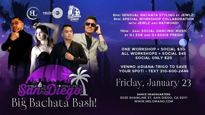 🔥The San Diego Bachata Bash is going down!🔥 Get ready for an unforgettable night brought to you by Melómano Dance Studio, Bachata Vibez, and Bachata Lounge uniting the commu