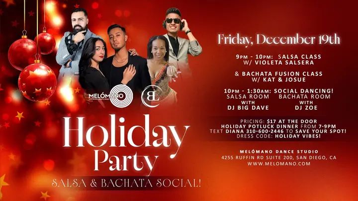 Celebrate the season with us! 🎄💃 Our Melómano Holiday Party Salsa & Bachata Social is going down this FRIDAY Dec,19th! Special collaboration with Bachata Lounge to make the