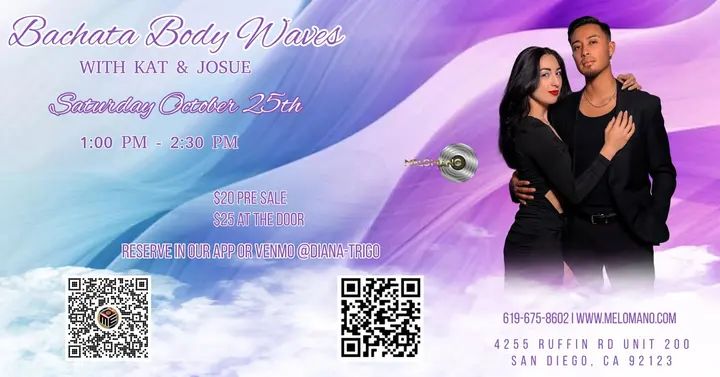 💃 Bachata Body Waves Workshop with Kat & Josue – Round 2!🔥 We’re back by popular demand! Get ready to level up your Bachata with Kat & Josue in our Body Waves Workshop! A f