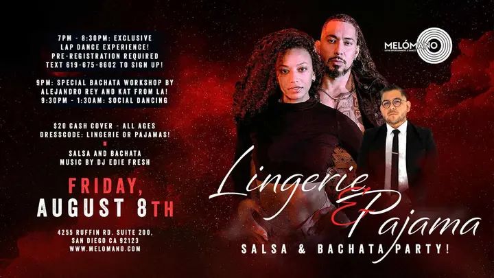TONIGHT IS THE NIGHT!! Welcome to the hottest party of the summer! 🎉 The Melómano Summer Lingerie And Pajama Salsa and Bachata Party!🔥🔥🔥 🩱🩳🤫Dress Code: Lingerie or Pa