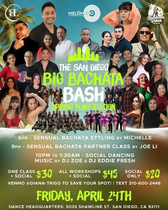 IT'S GOING THIS FRIDAY, April 24th!! 🌸🌷 The San Diego Big Bachata Bash – Spring Fling Edition! 🌷🌸 Get ready for an unforgettable night brought to @melomanoent , @bachata