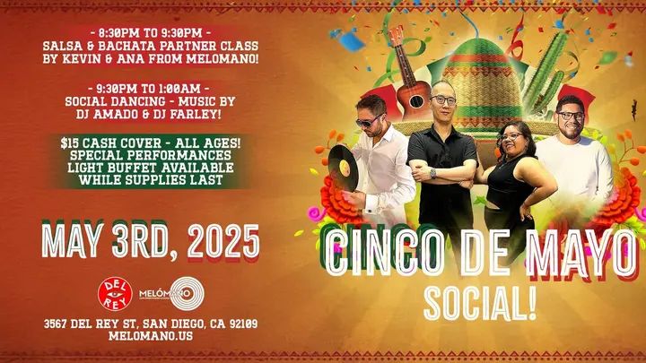 The Melómano Cinco De Mayo Salsa & Bachata Party is going down on Saturday, May 3rd at Tango Del Rey! 🎉 Don’t miss this fun event!🥳 Wear red, white, green ❤️🤍💚 and join u