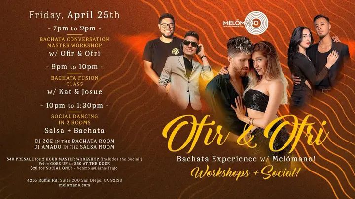 Melómano Entertainment Present Ofir & Ofri From Israel 🔥 🎉 FRIDAY, April 25th! 🥳2 hour MASTER CLASS by OFIR AND OFRI!!! 7-9pm 😍 How to enhance creativity, connection, an