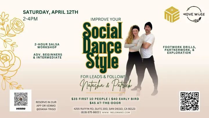 🎉You’re Invited to an Unforgettable 2-hour Salsa Workshop!🎉 Elevate Your Groove and Unleash the Dancer Within! Join us for a special Salsa workshop with two of San Diego’s