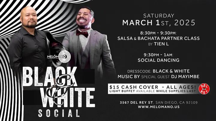 The Melómano ✨ Black and White Salsa and Bachata Party is going down on Saturday, March 1st at Tango Del Rey! 🎉 Don’t miss this fun event!🥳 🖤🤍Wear your best Black and Wh