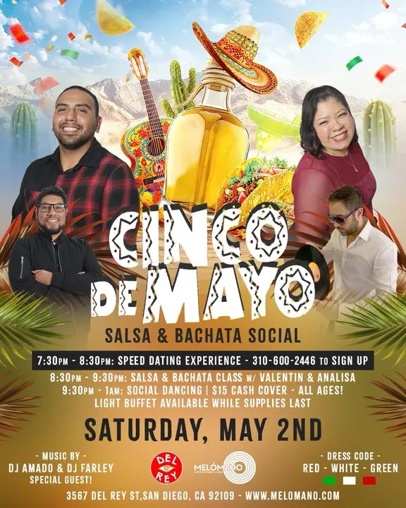 The Melómano Cinco De Mayo Salsa & Bachata Party! Saturday, May 2nd at @tangodelrey 🎉 Don’t miss this fun event! 🥳 Wear red, white, green ❤️🤍💚 and join us for an amazing