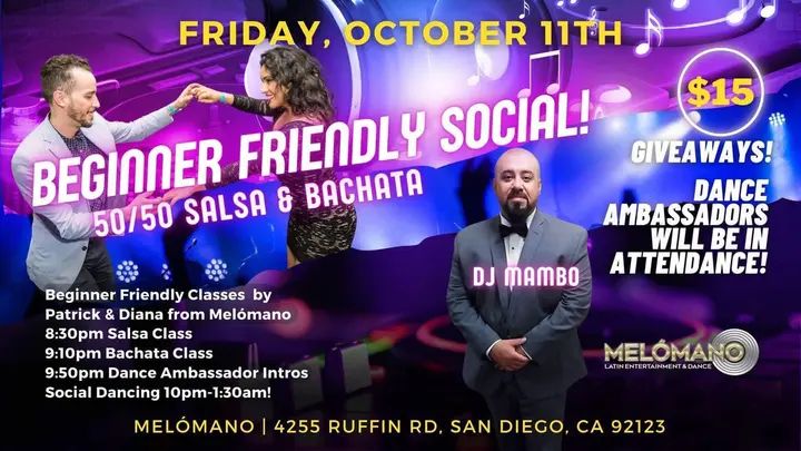 It's BACK!!! 🤗 The Beginner Friendly social! On Friday, October 11th. Melómano is dedicating this night to the new dancers in the San Diego Dance Community who are just star